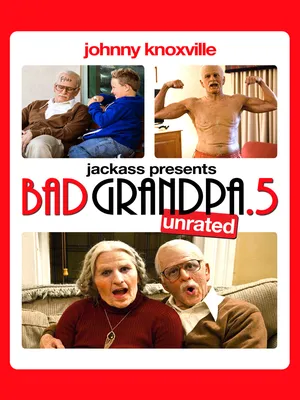 Bad Grandpa .