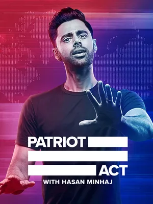 Đạo luật yêu nước với Hasan Minhaj