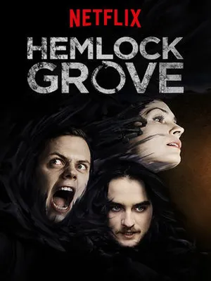 Thị Trấn Hemlock Grove